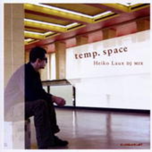 Diverse – Temp.Space - Heiko Laux DJ Mix