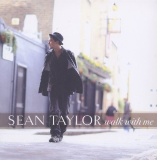 Sean Taylor – Walk With Me