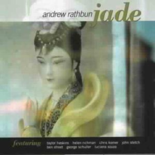 Andrew Rathburn – Jade