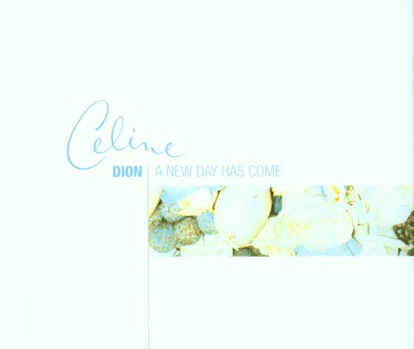 Céline Dion – A New Day Has Come