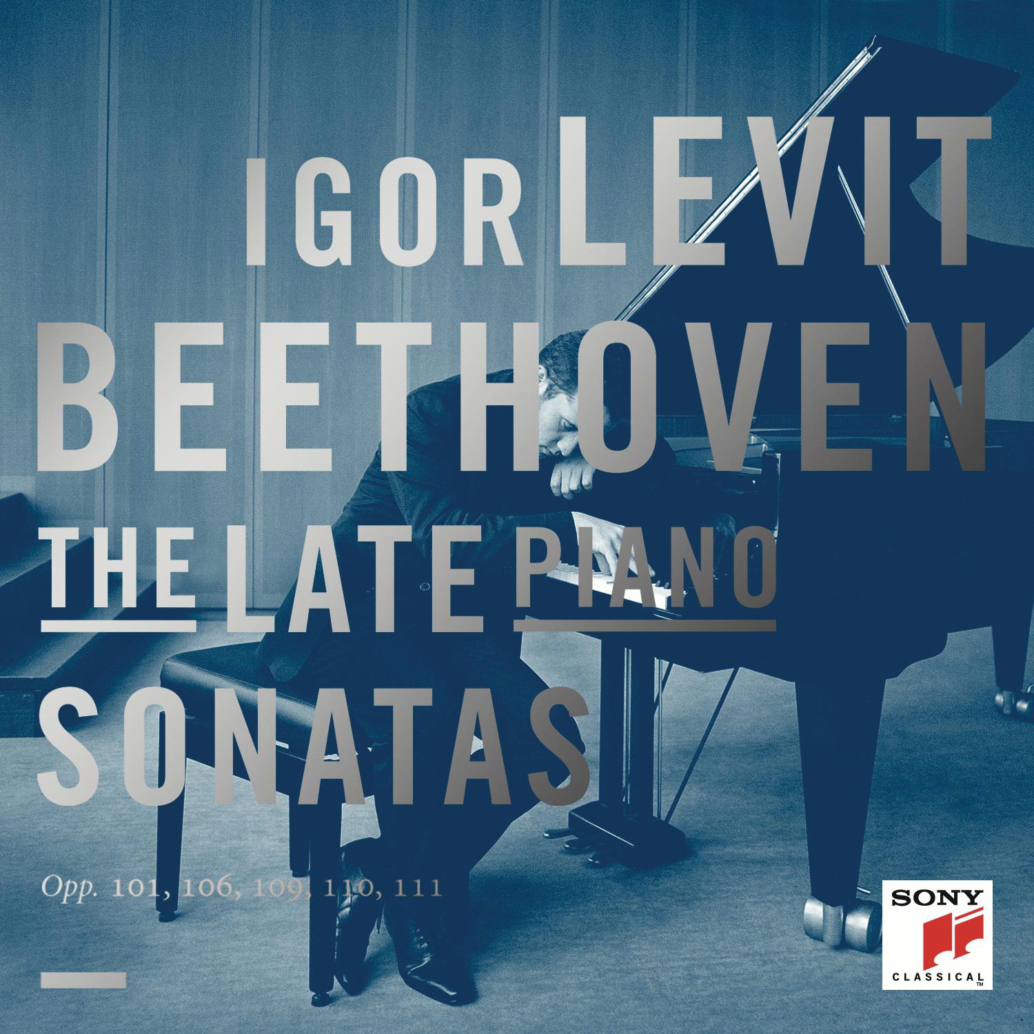 Igor Levit – The Late Piano Sonatas