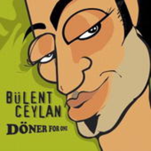 Bülent Ceylan – Döner For One