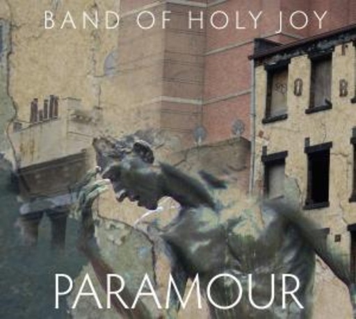 Band Of Holy Joy – Paramour