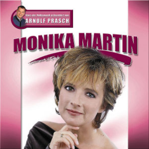 Monika Martin – Stars der Volksmusik präsentiert von Arnulf Prasch