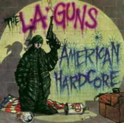 L.A. Guns – American Hardcore