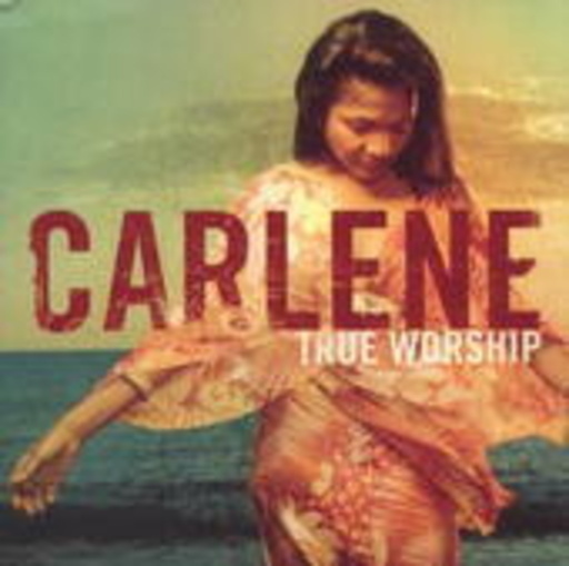 Carlene Davis – True Worship