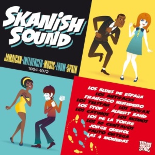 Diverse – Skanish Sound - Jamaican-Influenced Music From Spain 1964 - 1972