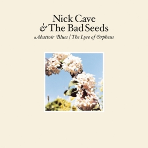 Nick Cave & The Bad Seeds – Abbatoir Blues/The Lyre Of Orpheus