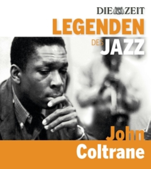 John Coltrane – Legenden des Jazz - Die Zeit