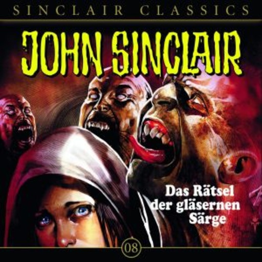John Sinclair – Folge 68: Das Rätsel der gläsernen Särge