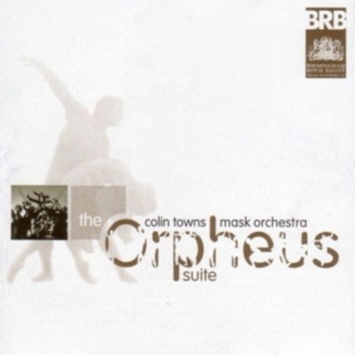 Colin Towns Mask Orchestra – The Orpheus Suite