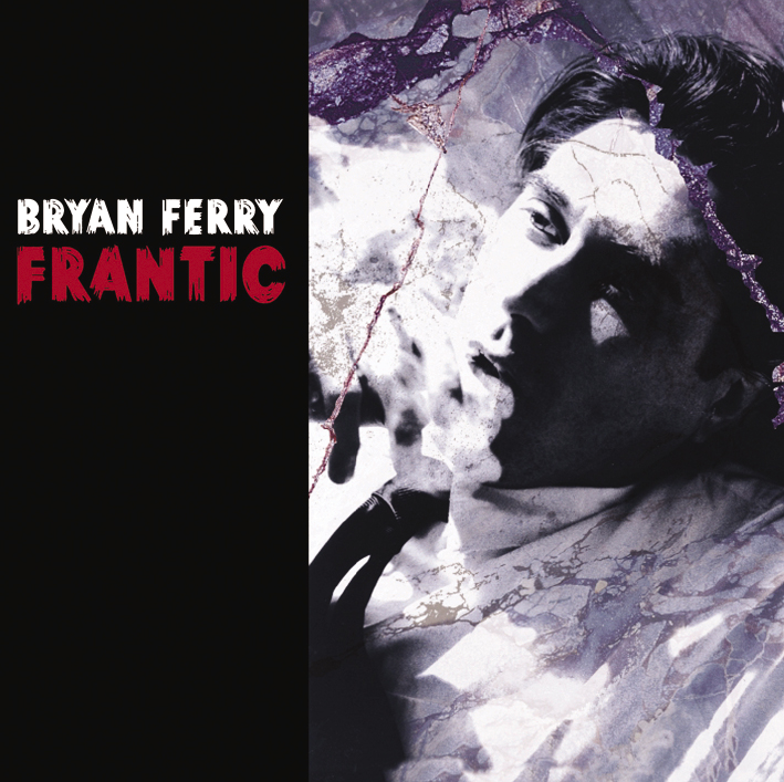 Bryan Ferry – Frantic