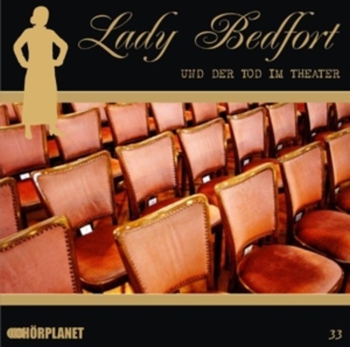 Lady Bedfort (33) – Der Tod im Theater