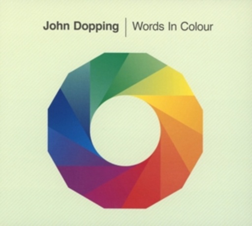 John Dopping – Words In Colour