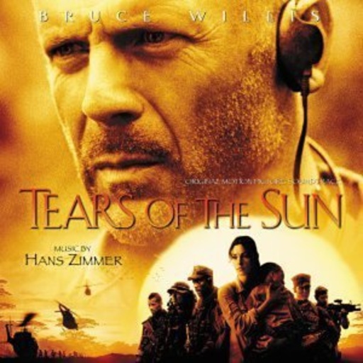 Hans Zimmer – Tears Of The Sun (Tränen der Sonne)