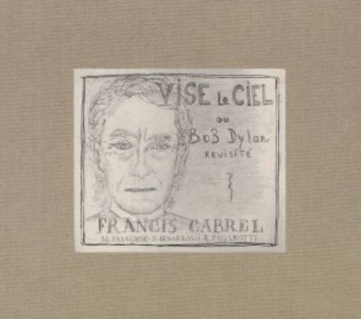 Francis Cabrel – Vise Le Ciel