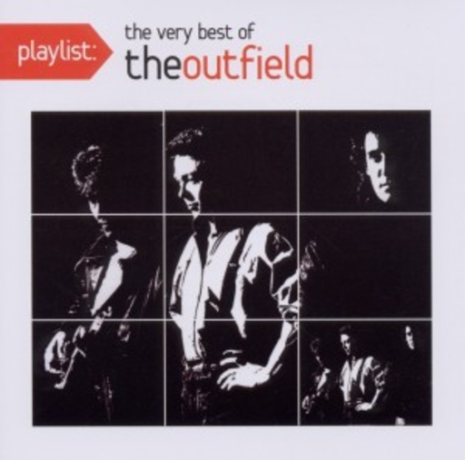 Playlist – The Very Best Of The Outfield