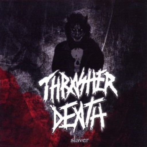 Thrasher Death – Slaver
