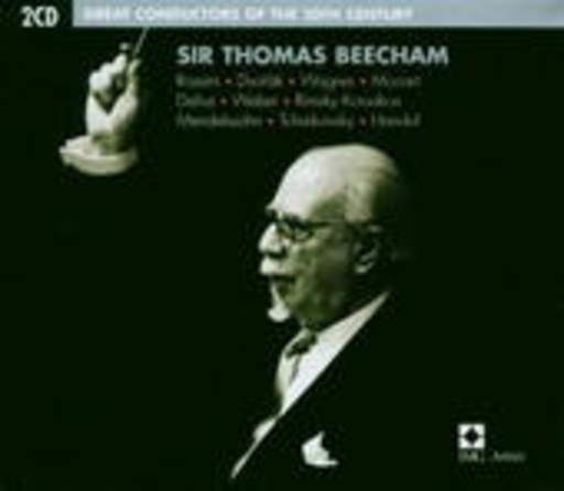 Thomas Beecham – Great Conductors Of The Century