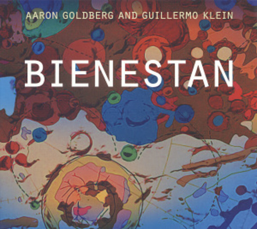 Aaron Goldberg And Guillermo Klein – Bienestan