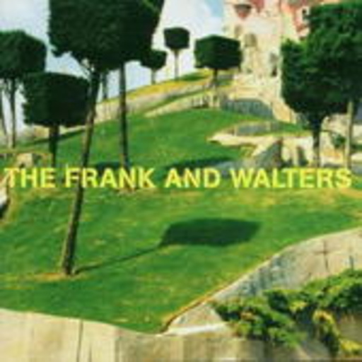 The Frank And Walters – The Best Of