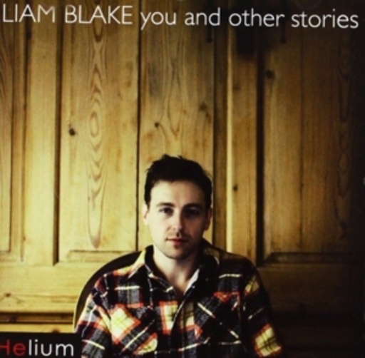 Liam Blake – You And Others Stories