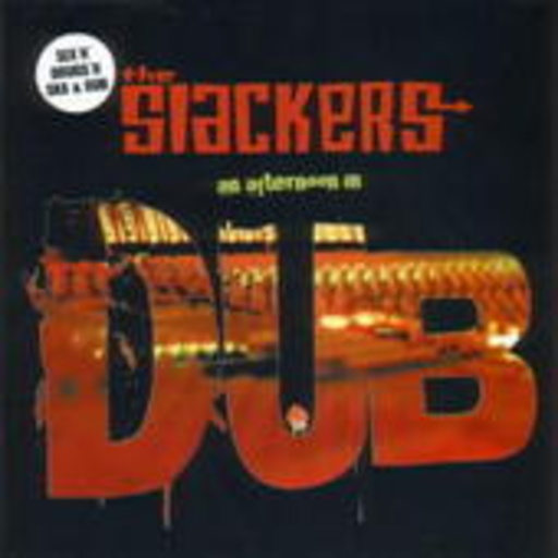 The Slackers – An Afternoon In Dub