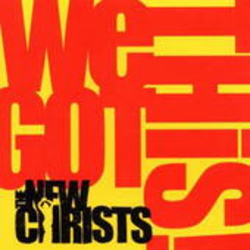 The New Christs – We Got This