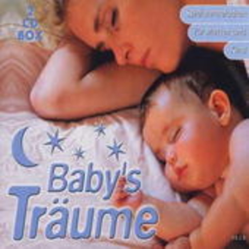 Diverse – Baby's Träume - Spieluhrmelodien für Mutter und Kind