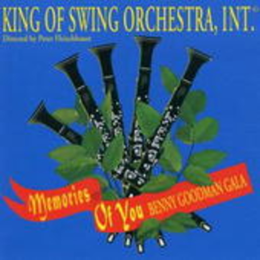 King Of Swing Orchestra – Memories Of You