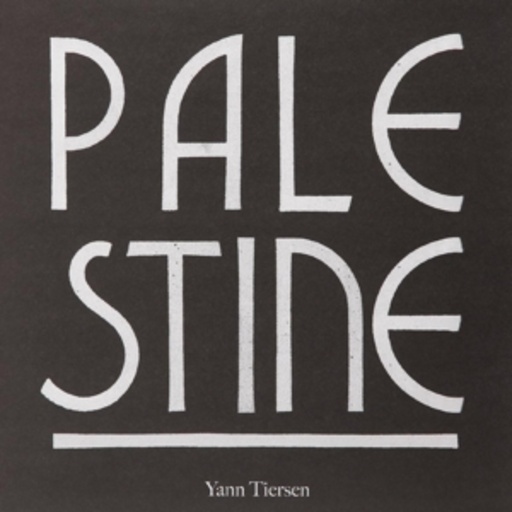 Yann Tiersen – Palestine