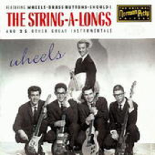 String-A-Longs – Wheels