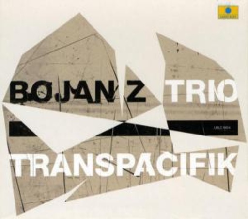 Bojan Z – Transpacifik