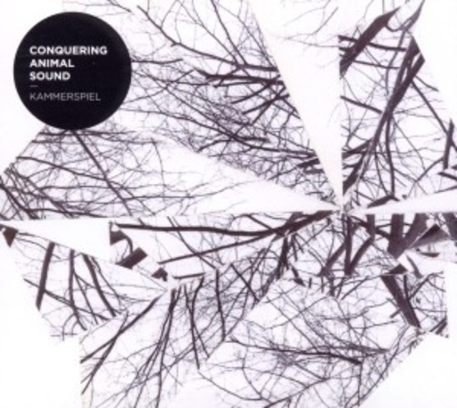 Conquering Animal Sound – Kammerspiel