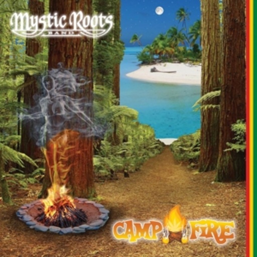 Mystic Roots Band – Camp Fire