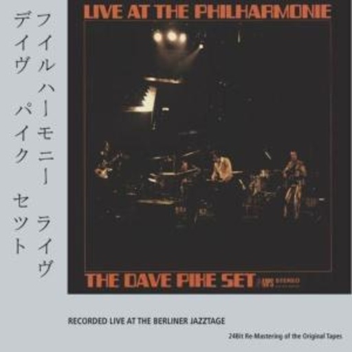 The Dave Pike Set – Live At The Philharmonie