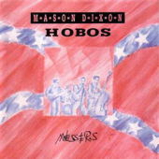 Mason Dixon Hobos – Messers