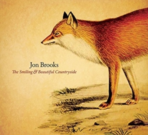 Jon Brooks – The Smiling & Beautiful Countryside