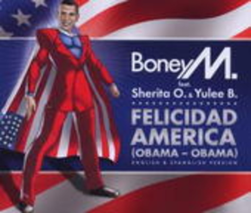 Boney M. feat. Sherita O. & Yulee B. – Felicidad America (Obama Obama)