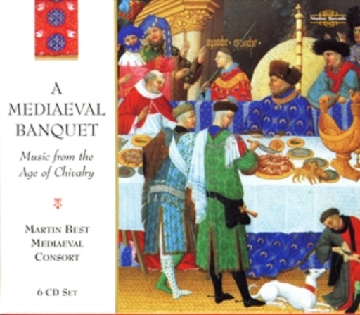 Martin Best Medieval Consort – A Medieval Banquet