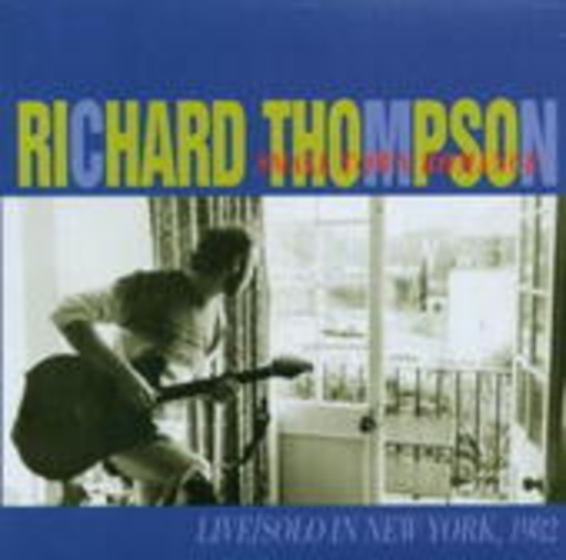 Richard Thompson – Small Town Romance