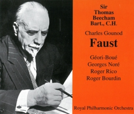 Sir Thomas Beecham – Faust