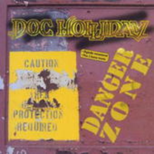 Doc Holliday – Danger Zone