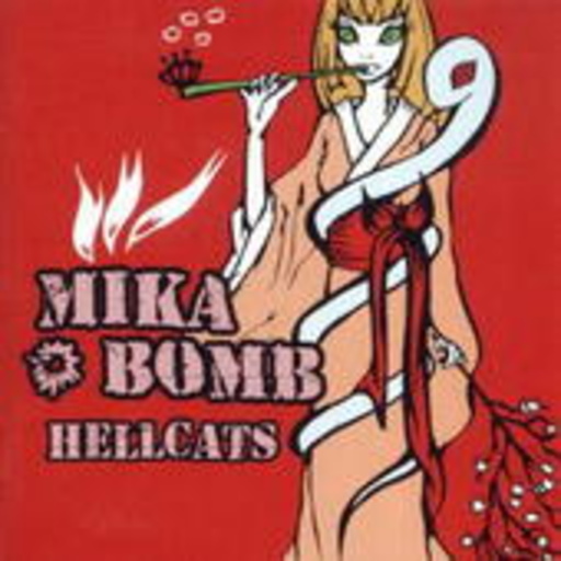 Mikabomb – Hellcats