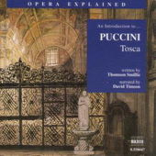 David Timson – Opera Explained - An Introduction To ... Puccini: Tosca