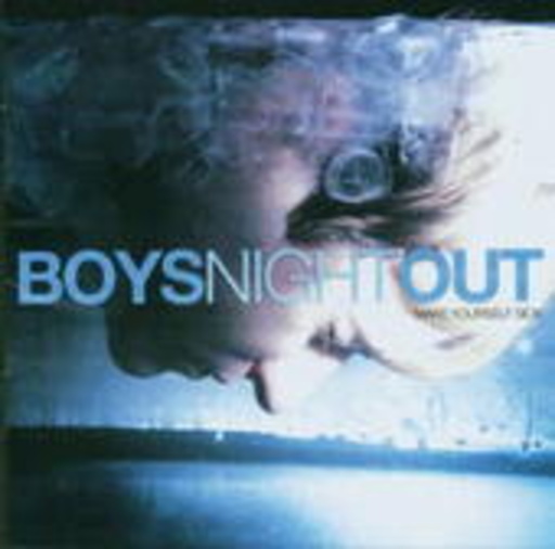 Boys Night Out – Make Yourself Sick