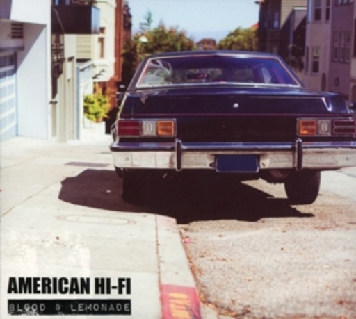 American Hi-Fi – Blood Lemonade