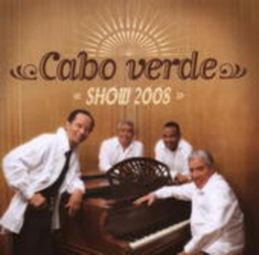 Cabo Verde Show – Cabo Verde Show 2008