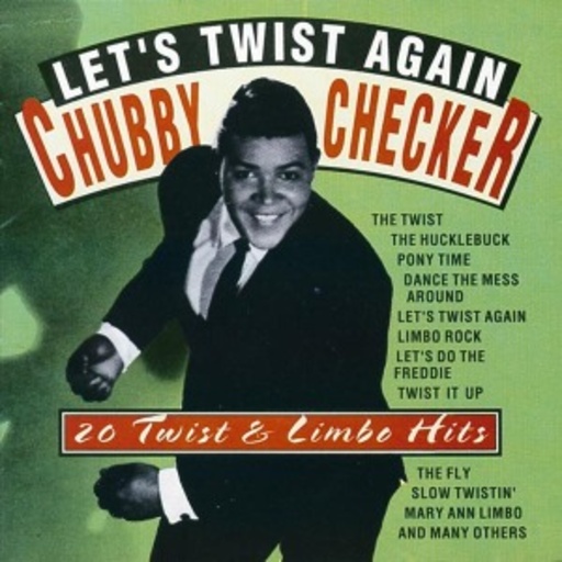 Chubby Checker – Let's Twist Again