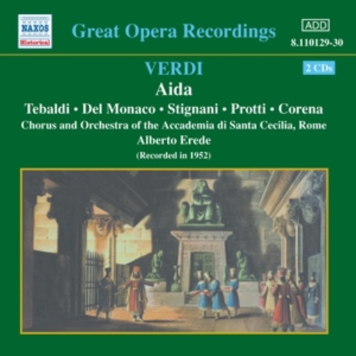 Alberto Erede/Accademia Di Santa Cecilia – Aida (Great Opera Recordings)